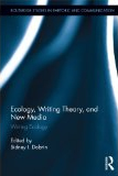 the cover of Ecology, Writing Theory, and New Media